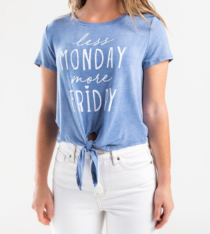 Less Monday More Friday Tee